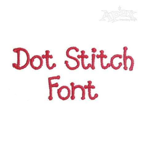 Dot Stitch Embroidery Font | Embroidery | Apex Embroidery Designs ...