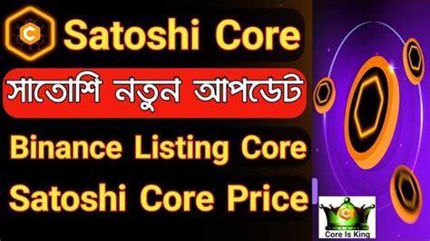 Satoshi Core Mining New Update Satoshi New Update Today Binance Listing