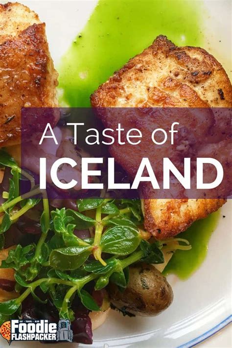 A Taste Of Iceland A Whirlwind Tour Of Iceland Cuisine Foodie