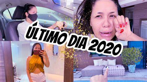 Último Dia De 2020 Vlog Vida Real Youtube