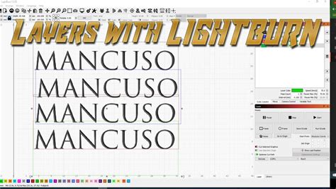 Laser Engraving With Lightburn How To Make Layers With Varied Power And Speed Youtube