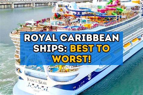 All Royal Caribbean ships from best to worst! (2025 Ranking)