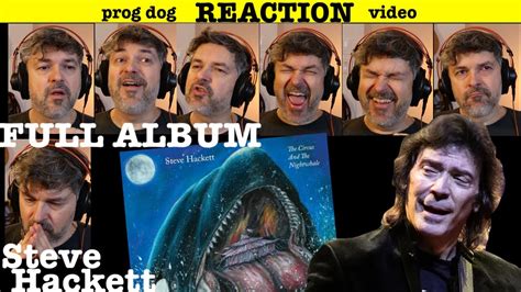 Steve Hackett The Circus The Nightwhale Full Album Reaction Ep