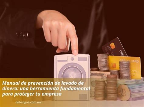 Manual De Prevención De Lavado De Dinero Una Herramienta Fundamental