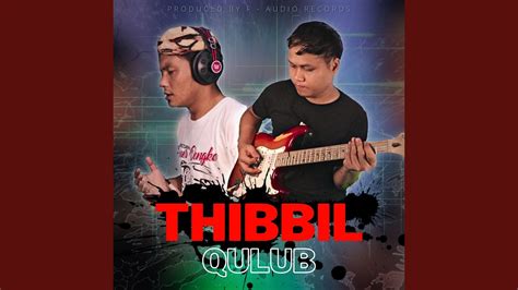 Thibbil Qulub Youtube Music