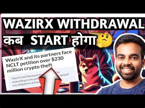 Wazirx Misleading Users Wazirx No Withdrawal This Yearbitcoin Taking