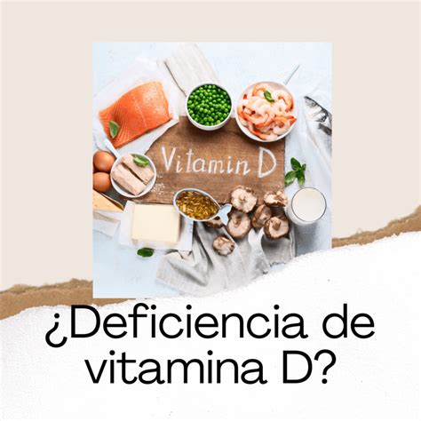 Síntomas De Deficiencia De Vitamina D Y Cómo Obtener La Suficiente