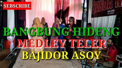 Terbaru New Sabda Nada Bangbung Hideng Medley Teler Youtube