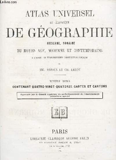 ATLAS UNIVERSEL ET CLASSIQUE DE GEOGRAPHIE ANCIENNE ET ROMAINE Du Moyen