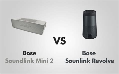 Bose Soundlink Mini 2 vs SoundLink Revolve - Arx Musica