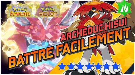 comment battre FACILEMENT ARCHEDUC DE HISUI TERARAID 7 dans Pokémon