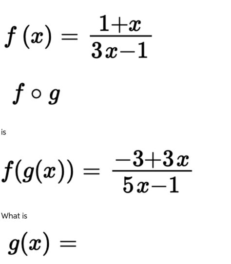 Solved F X 3x−11 X F∘g F G X 5x−1−3 3x G X