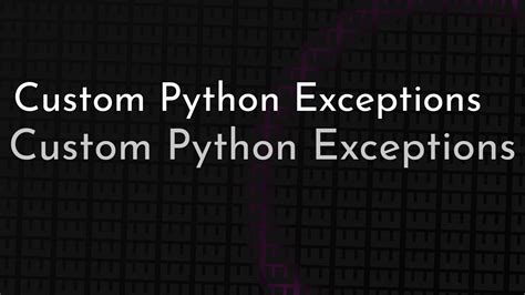 However bash I state customized exceptions successful contemporary Python?