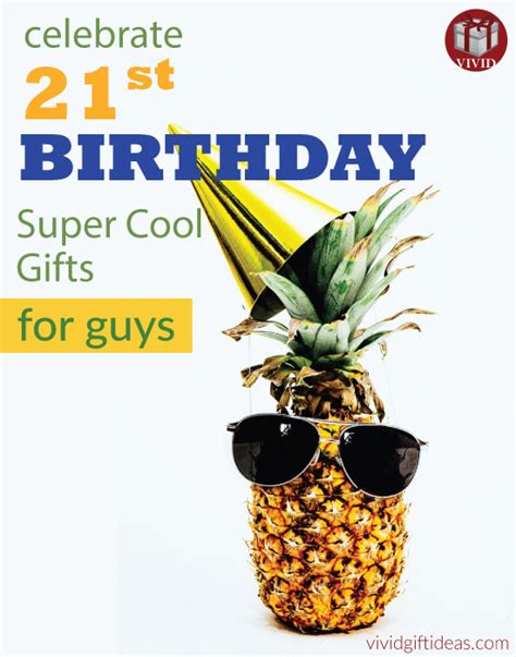 21st Birthday Gifts for Guys