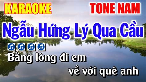 Ng U H Ng L Qua C U Karaoke Tone Nam Nh C S Ng D H T Karaoke Ho I