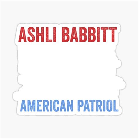 Ashley Babbitt American Patriol Sticker For Sale By Jamai Redbubble