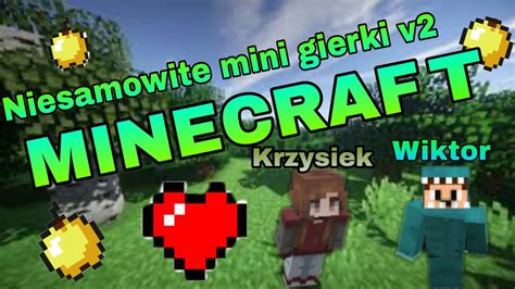 Niesamowite Mini Gierki W Minecraft Youtube