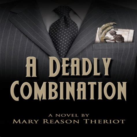 A Deadly Combination Audible Audio Edition Mary Reason