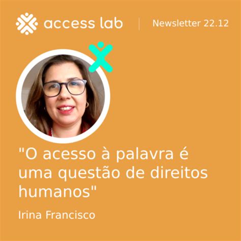 O Acesso Palavra Uma Quest O De Direitos Humanos Access Lab