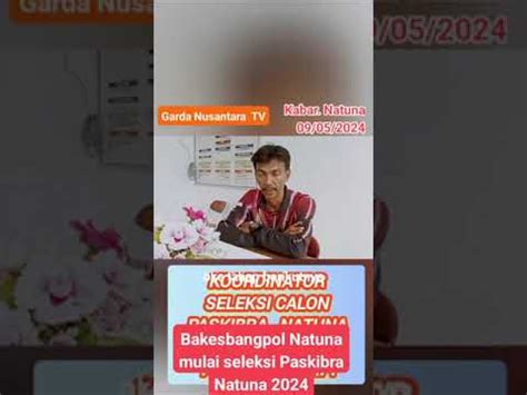 Seleksi Calon Paskibra Natuna Dimulai Youtube