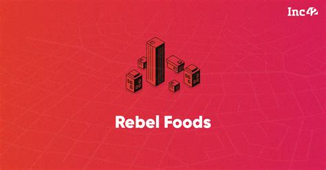 Rebel Foods Latest News Startup Investments Fund Launches More