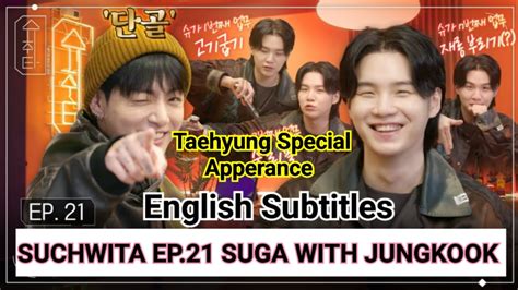 ENG SUB SUCHWITA EP 21 SUGA WITH JUNGKOOK YouTube