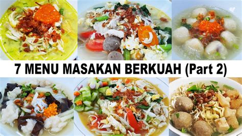 7 Resep Ide Masakan Berkuah Menu Bulan Puasa Mudah Semua Suka Youtube