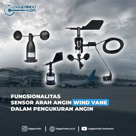 Fungsionalitas Sensor Arah Angin Wind Vane Dalam Pengukuran Angin By