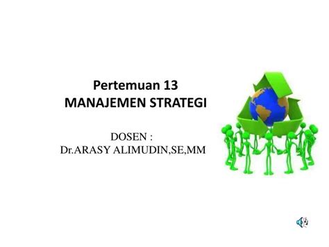 Ppt Pertemuan 13 Manajemen Strategi Powerpoint Presentation Free