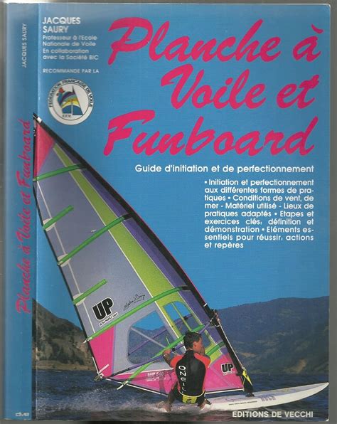 Amazon Planche A Voile Et Fun Board Initiation Et Perfection