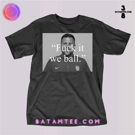 Fuck It We Ball Shirt Bj Callaghan On The Broadcast Batamtee Shop Threads Totes Your