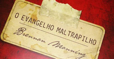 O Que É Maltrapilho - CyberJhessi: CJ - CAPITULO 1 - O EVANGELHO MALTRAPILHO