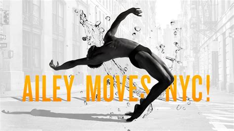 Icymi Ailey Moves Nyc Youtube