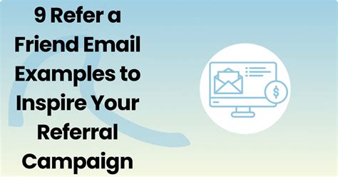 9 Refer a Friend Email Examples to Inspire Your Referral Campaign