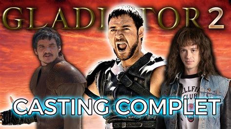 GLADIATOR 2 Pedro Pascal Joseph Quinn Connie Nielsen Le CASTING