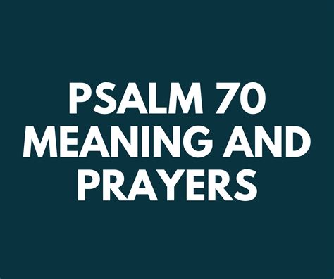 Psalm 70 Meaning Verse By Verse Everyday Prayer Guide