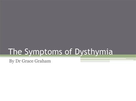 The Symptoms Of Dysthymia Ppt