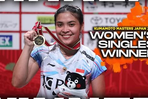 Ini Perjalanan Gregoria Mariska Tunjung Sampai Jadi Juara Kumamoto