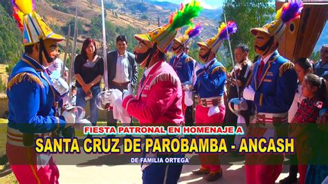 Fiesta De Parobamba Ancash Youtube