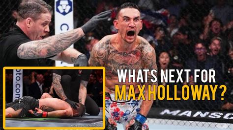 What S Next For Max Holloway After His KO Victory YouTube