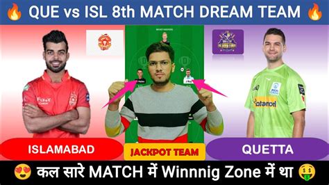 QUE Vs ISL Dream11 Team QUE Vs ISL Dream11 Prediction Quetta Gladiators