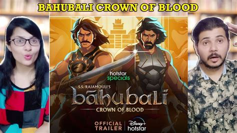 Couple Reaction On Hotstar Specials S S Rajamoulis Baahubali Crown