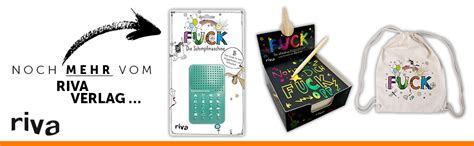 FUCK Das ultimative Fluch und Schimpfmalbuch für Erwachsene riva