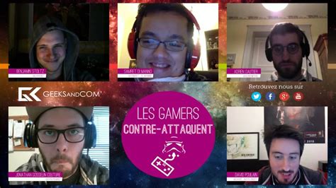 Les Gamers Contre Attaquent Episode Le Podcast Jeux Vid O De