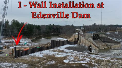 I Wall Installation At The Edenville Dam Edenville Falls Update Youtube