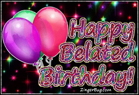 happy belated birthday gif animated - Teodora Dudley