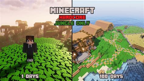 100 Hari Di Minecraft JUNGLE ONLY HARDCORE YouTube