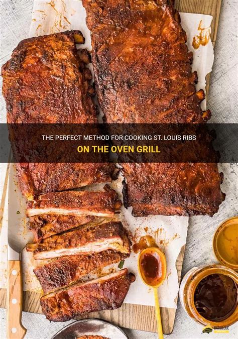 The Perfect Method For Cooking St Louis Ribs On The Oven Grill Shungrill