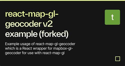 React Map Gl Geocoder V2 Example Forked Codesandbox