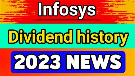 Infosys Dividend History Infosys Dividend Date 2023 Infosys